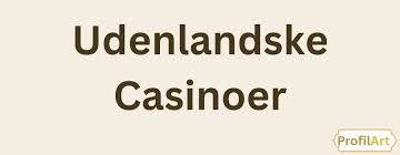 Casino Udenom Rufus Din Guidet til Online Spil