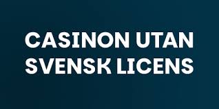 Online Casino Utan Svensk Licens En Guide Online Casino Utan Svensk Licens En Guide