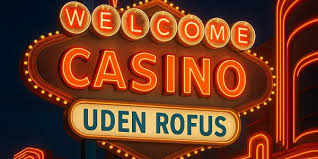 Spil Casino Uden Om ROFUS - Find De Bedste Alternativer