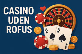 Revolut Casino Uden ROFUS Din Guide til Sikker Online Spiloplevelse Revolut Casino Uden ROFUS Din Guide til Sikker Online Spiloplevelse